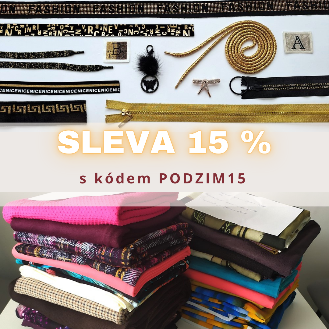 SLEVA -15% NA LÁTKY a GALANTERII